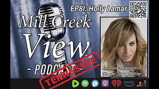 Mill Creek View Tennessee Podcast EP81 Grammy-Nominated Songster Holly Lamar & More 4 19 23