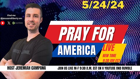 Biden Sues Oklahoma & Louisiana Bans Mifepristone | Pray For America LIVE 5/24/24