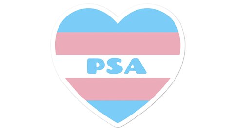 PSA - TRANS, QUEER or GAY