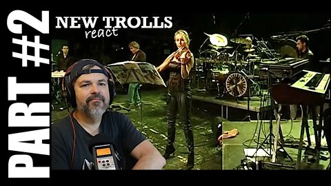 pt2 React to New Trolls | Italy | Prog Rock | Concerto Grosso Live