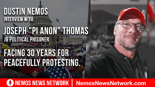 Interview in the Empire: Joseph "Pi Anon" Thomas - Facing 30 years for Peacefully Protesting.