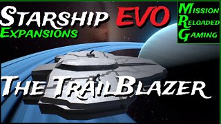 Starship EVO Expansions - Ep 5 Trail Blazer - The Federation Fleet Expansions Community