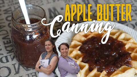 Apple Butter Canning Recipe [Canning for Beginners]