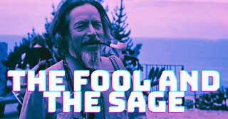 Alan Watts - The Fool and the Sage - Black Screen