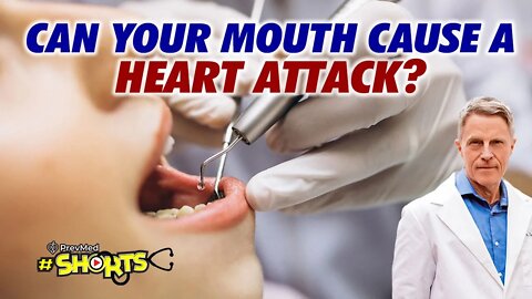 #SHORTS Can Your Mouth Cause a Heart Attack?