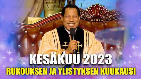 Kesäkuu 2023 – Rukouksen ja ylistyksen kuukausi