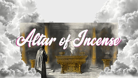 Altar of Incense | June 08, 2024 | Worship Communion