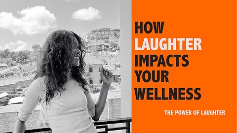 how laughter effectively improves your wellness (1)
