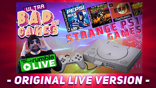Strange PS1 Games | ULTRA BAD AT GAMES (Original Live Version)