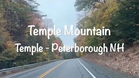 Temple Mountain ~ Temple/Peterborough NH ~ Scenic Ride