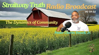 Straitway Truth Radio Broadcast 2024-05-10