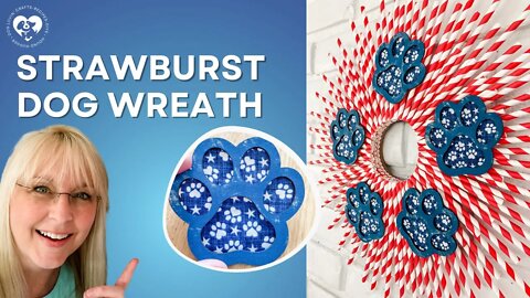 How to make a Strawburst Dog Wreath for 4th of July