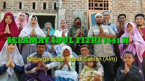 Idul Fitri 1441 H Keluarga Besar Bapak Sahlan (Alm) di Jagabaya II Way Halim Bandarlampung