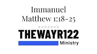 Immanuel - Matthew 1:18-25