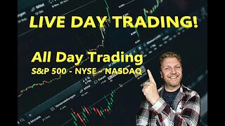 LIVE DAY TRADING | S&P 500, NASDAQ, NYSE | Trading All Day Long |