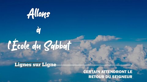 Certains Attendront le Retour du Seigneur | Allons à l'École du Sabbat - Leçon 2 Q3 2021