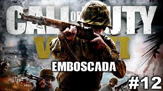 CALL OF DUTY WWII #12 - Emboscada