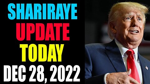 UPDATE NEWS FROM SHARIRAYE OF TODAY'S DECEMBER 28, 2022