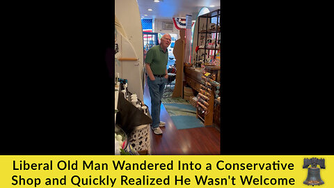 Liberal Old Man Wandered Into a Conservative Shop and Quickly Realized He Wasn't Welcome
