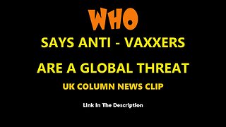 WHO Says "Antixaxxer Are a Global Threat"