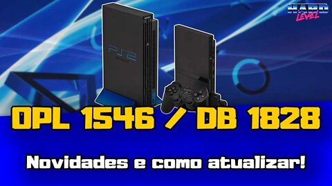 PS2 - NOVO OPL 1546 / DB1828! Novidades, Download e como atualizar!