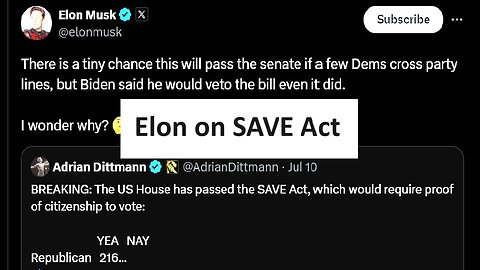 Elon on House passing SAVE act, which would require proof of citizenship to vote