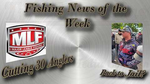 MLF Cutting Anglers, Walleye Cheater Back in the News, and Peric Pulls off Another Upset Over Jon B