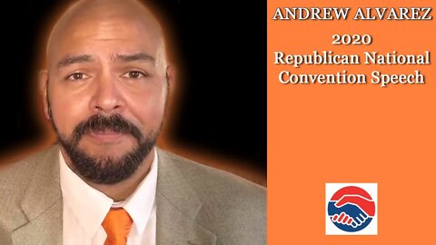 Latino Conservative | Andrew Alvarez | Republican National Convention Speech - GOP