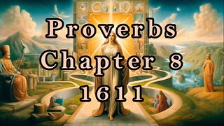 Proverbs 8 - 1611 - KJV