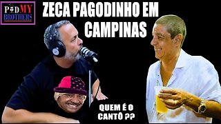 ZECA PAGODINHO SE APRESENTA EM CAMPINAS...