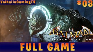 Batman Return to Arkham Asylum FULL Gameplay Part 3 (No-Commentary)