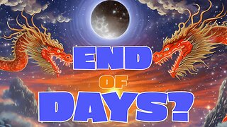 20-End of World Eclipse?