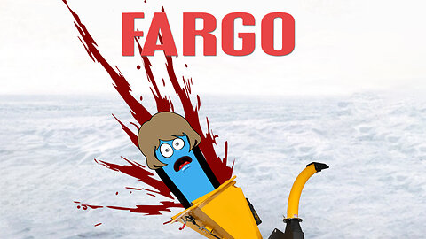 Fargo - Funny Lookin