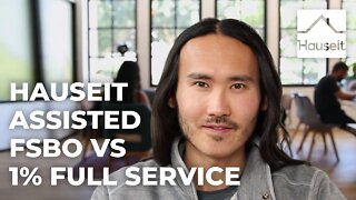 Hauseit Assisted FSBO vs 1% Full Service