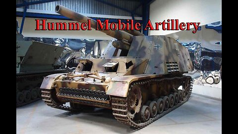 Hummel Mobile Artillery | World War II: German Military Chronicles