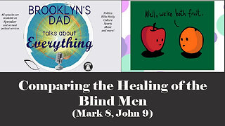 Comparing the Healing of the Blind in John and Mark