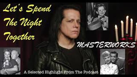 DANZIG'S PROPERTY WARS - Let's Spend The Night Together PODCAST