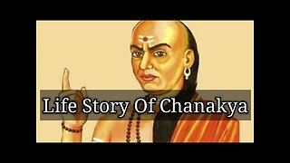 Life Story Of Chanakya