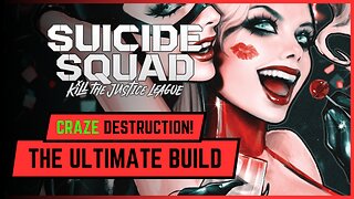 Suicide Squad: Kill The Justice League THE BEST CRAZE BUILD