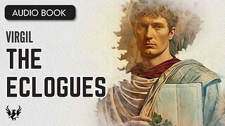 💥 VIRGIL ❯ The Eclogues ❯ FULL AUDIOBOOK 📚