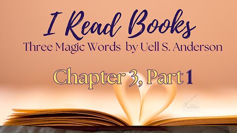 📚BOOK READ | Three Magic Words (Chapter 3, part 1)