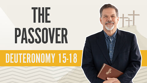 Bible Discovery, Deuteronomy 15-18 | The Passover - February 20, 2024
