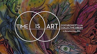 Time is Art | Documentary Trailer | UNIFYD TV