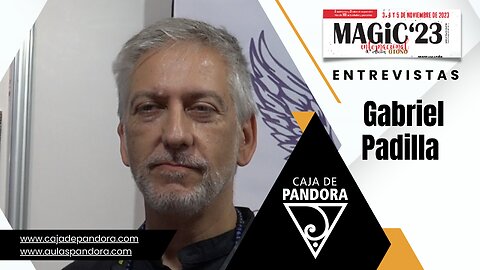 Entrevista Presentación en Magic con Gabriel Padilla