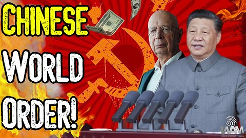CHINESE WORLD ORDER! - Global Economic COLLAPSE Will Move Us Into The GREAT RESET!