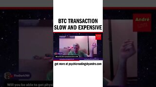 BTC transaction slow and expensive