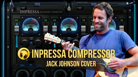 Crysonic Inpressa Compressor (Jack Johnson Cover)