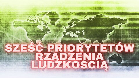 Sześć Priorytetów Rządzenia Ludzkością