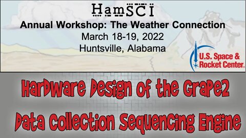 HamSCI Workshop 2022: Hardware Design of the Grape2 Data Collection Sequencing Engine
