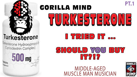 DOES TURKESTERONE WORK?!? | REVIEW OF GORILLA MIND TURKESTERONE | RESULTS | IS TURKESTERONE A SCAM?!